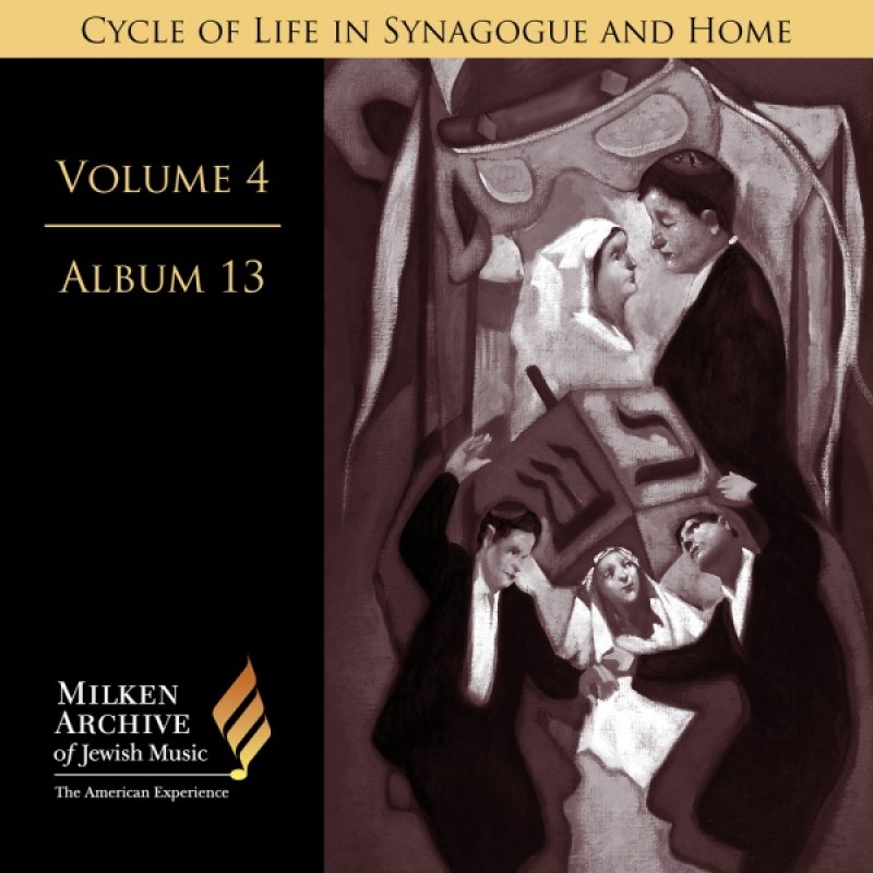 Cycle of Life in Synagogue and Home — Volume 4: Digital Album 13 